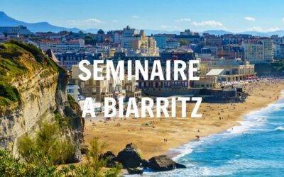 Séminaire à Biarritz