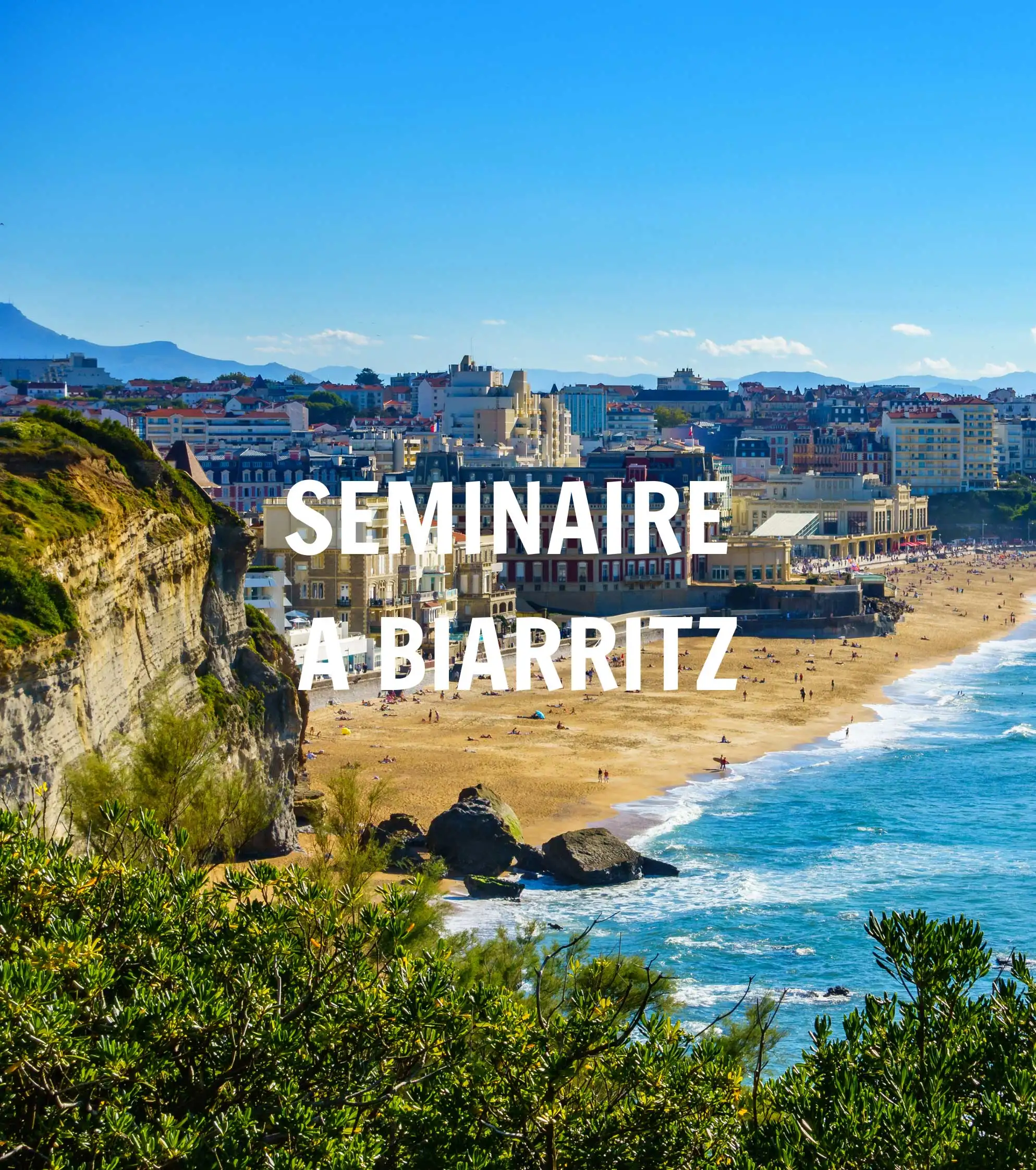 Séminaire Biarritz