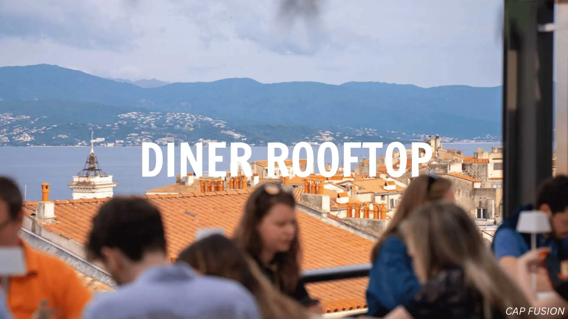 Diner Rooftop Séminaire à Ajaccio Agence Evènementiel Cap Fusion