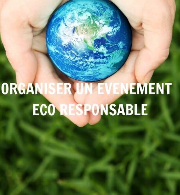 Organiser un évènements éco-responsable