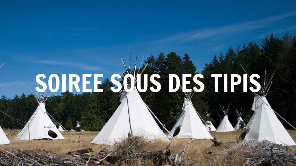 Soirée sous des tipis Team building insolite dans les Alpes Agence évènementiel Cap Fusion