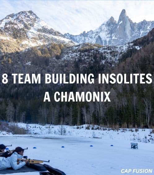 - 8 idées de team building insolites à Chamonix - Agence Evènementiel Cap Fusion