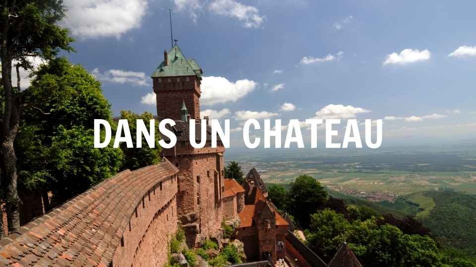 Soirée entreprise Alsace insolite originale chateau cohésion Dans un Chateau - 8 idées originales pour organiser votre soirée d’entreprise en Alsace - Agence Evènementiel Cap Fusion